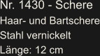 Nr. 1430 - Schere Haar- und Bartschere Stahl vernickelt Länge: 12 cm